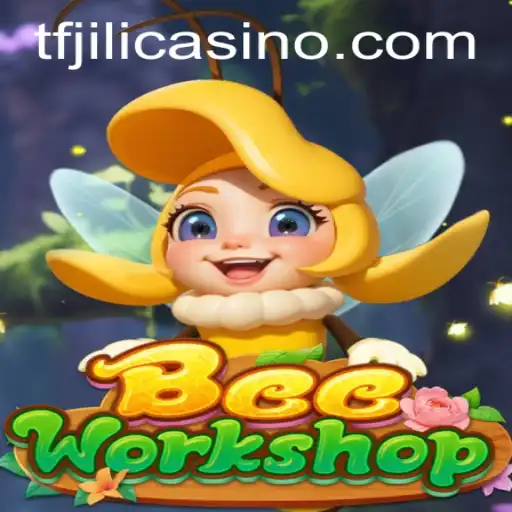 BeeWorkshop: An Engaging Adventure by TFJILI.COM