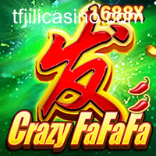 CrazyFaFaFa: Dive into the Thrilling World of TFJILI.COM's Latest Game Sensation