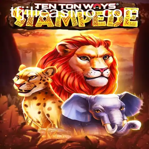 Discover the Excitement of TenTonWaysStampede - A New Gaming Adventure