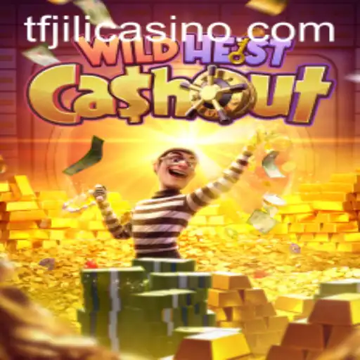 Exploring the Thrills of WildHeistCashout: A Comprehensive Guide